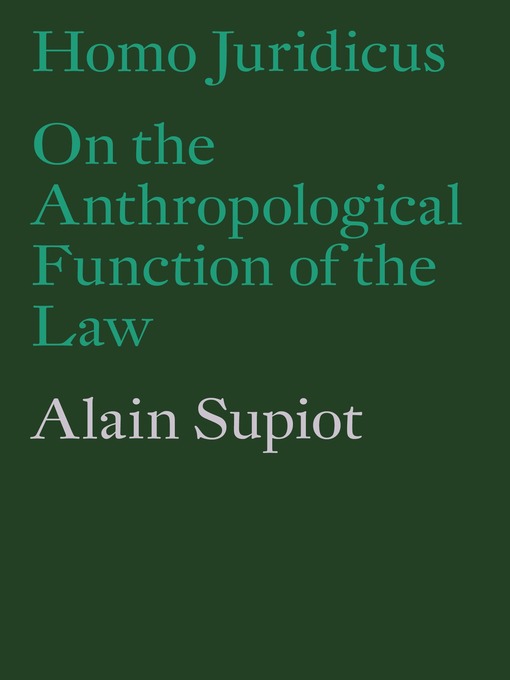 Title details for Homo Juridicus by Alain Supiot - Available